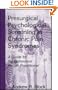 Presurgical Psychological Screening in Chronic Pain Syndromes: A Guide for the Behavioral Health Practitioner