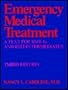 Emergency Medical Treatment: A Text for E.M.T.-As and E.M.T.-Intermediates