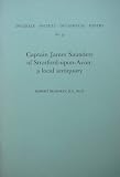 Captain James Saunders of Stratford-upon-Avon : a local antiquary