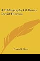 A Bibliography Of Henry David Thoreau