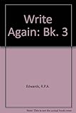 Write again