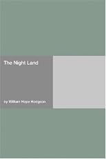 The Night Land: Come See the Other Side