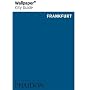 Frankfurt ("Wallpaper*" City Guides)