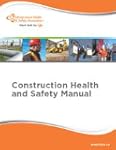 Construction Health and Safety Manual...