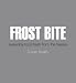 Frost Bite: Everyday Food Fresh from the Freezer