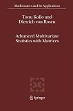 Advanced Multivariate Statistics with Matrices (Mathematics and Its Applications (closed))