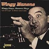 Wingy Sings Manone Plays