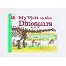 Book, My Visit to the Dinosaurs (Aliki) Book, My Visit to the Dinosaurs (Aliki)