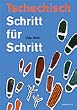 "Tschechisch Schritt f�r Schritt", Lehr- und Arbeitsbuch inklusive CD