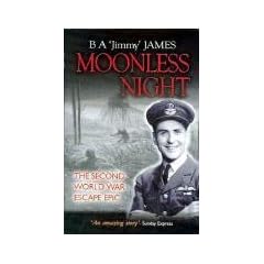 Moonless Night: The Second World War Escape Epic