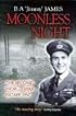 MOONLESS NIGHT: The Second World War Escape Epic
