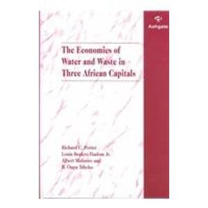 The Economics of Water and Waste in Three African Capitals