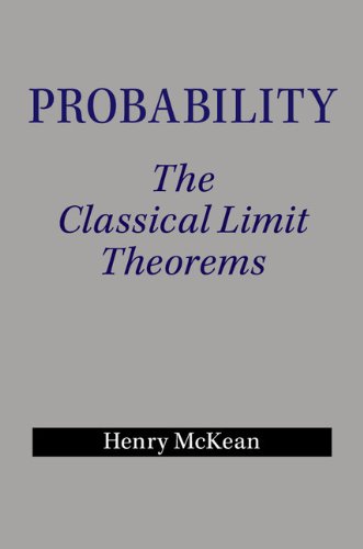 Probability: The Classical Limit Theorems