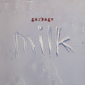 Garbage - Milk (CD Single CD2) UK - Zortam Music