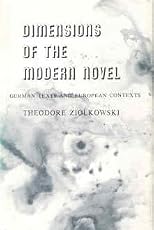 Dimensions of the Modern Novel