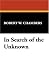 In Search of the Unknown