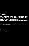 The Fantasy Baseball Black Book 2012 Edition