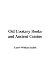 Old Cookery Books and Ancient Cuisine