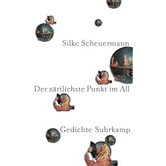 Der z�rtlichste Punkt im All: Gedichte
