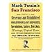Mark Twain's San Francisco (California Legacy)