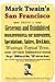 Mark Twain's San Francisco (California Legacy)
