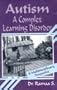 Autism: A Complex Learning Disorder - A Multidisciplinary Perspective
