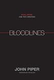 Image of Bloodlines: Race, Cross, and the Christian