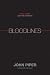 Bloodlines: Race, Cross, and the Christian