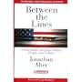 Between the Lines; A View Inside American Politics, People, and Culture