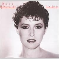 Melissa Manchester: Hey Ricky by Melissa Manchester