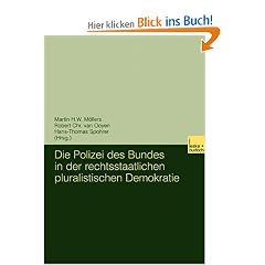 Die Polizei des Bundes in der rechtsstaatlichen pluralistischen Demokratie