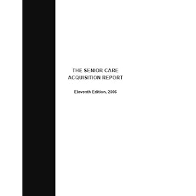 Senior Care Acquisition Report by 