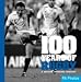 100
Years
of
Rugby:
A
British
Sporting
Century
(100
Years
of
Sport)