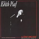 Revue Edith Piaf  / Il était une voix