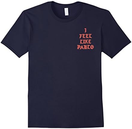 Men's I Feel Like Pablo T Shirt Medium Navy