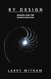 By Design: Science and the Search for God