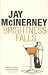 Brightness
Falls