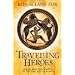 Travelling Heroes: Greeks and Their Myths in the Epic Age of Homer