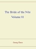The Bride of the Nile  Volume 01