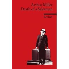 Death of a Salesman: (Fremdsprachentexte): Certain Private Conversations in Two Acts and a Requiem