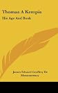 Thomas a\c3\8c? Kempis: His age and book