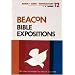 Beacon Bible Expositions, Volume 12: 1 John through Revelation