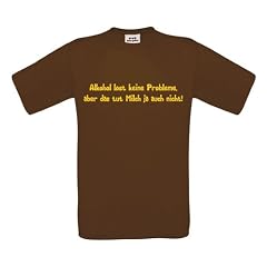 T-Shirt - Alkohol l�st keine Probleme, aber das tut Milch ja auch nicht - S M L XL XXL XXXL