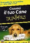 For Dummies - Conosci Il Tuo Cane