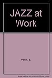Jazz at work