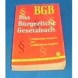 BGB. Das B�rgerliche Gesetzbuch. Vollst�ndige Ausgabe mit ausf�hrlichem Registervon "Dieter Kakies"