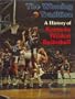 The Winning Tradition: A History of Kentucky Wildcat Basketball