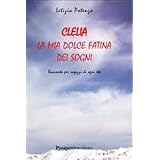 Clelia. La mia dolce fatina dei sognidi Letizia Potenza
