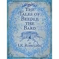 (The Tales of Beedle the Bard) By Rowling, J. K. (Author) Hardcover on 04-Dec-2008