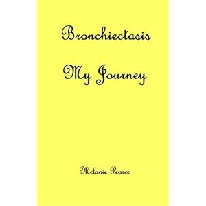 Bronchiectasis: My Journey